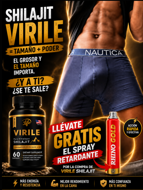 🔥 SHILAJIT VIRILE =  MAS TAMAÑO + PODER💣 Compra Virile y llévate Spray GRATIS